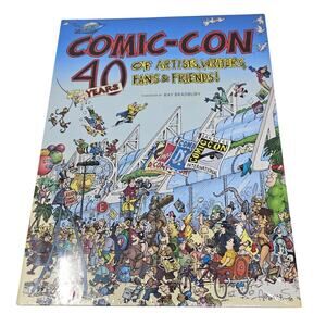 NEW Sealed Comic-Con 40 Years of Artists, Writers, Fans & Friends Book Chronicle
